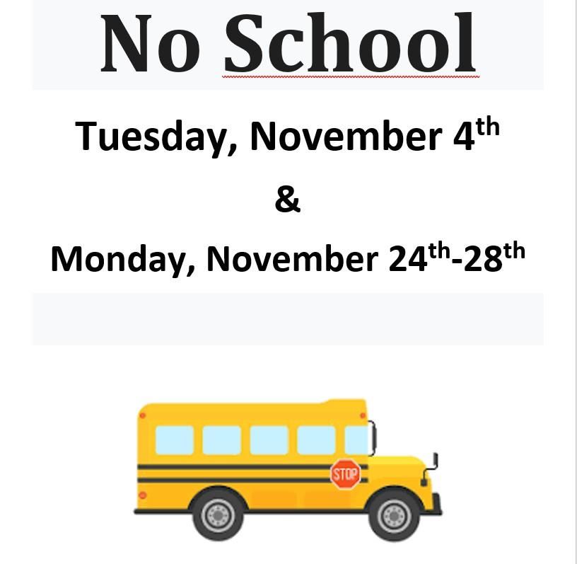 No School 11/4 and Wellness Week 11/24-11/28